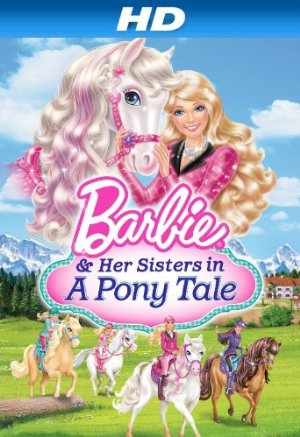 Barbie & Her Sisters in a Pony Tale poster